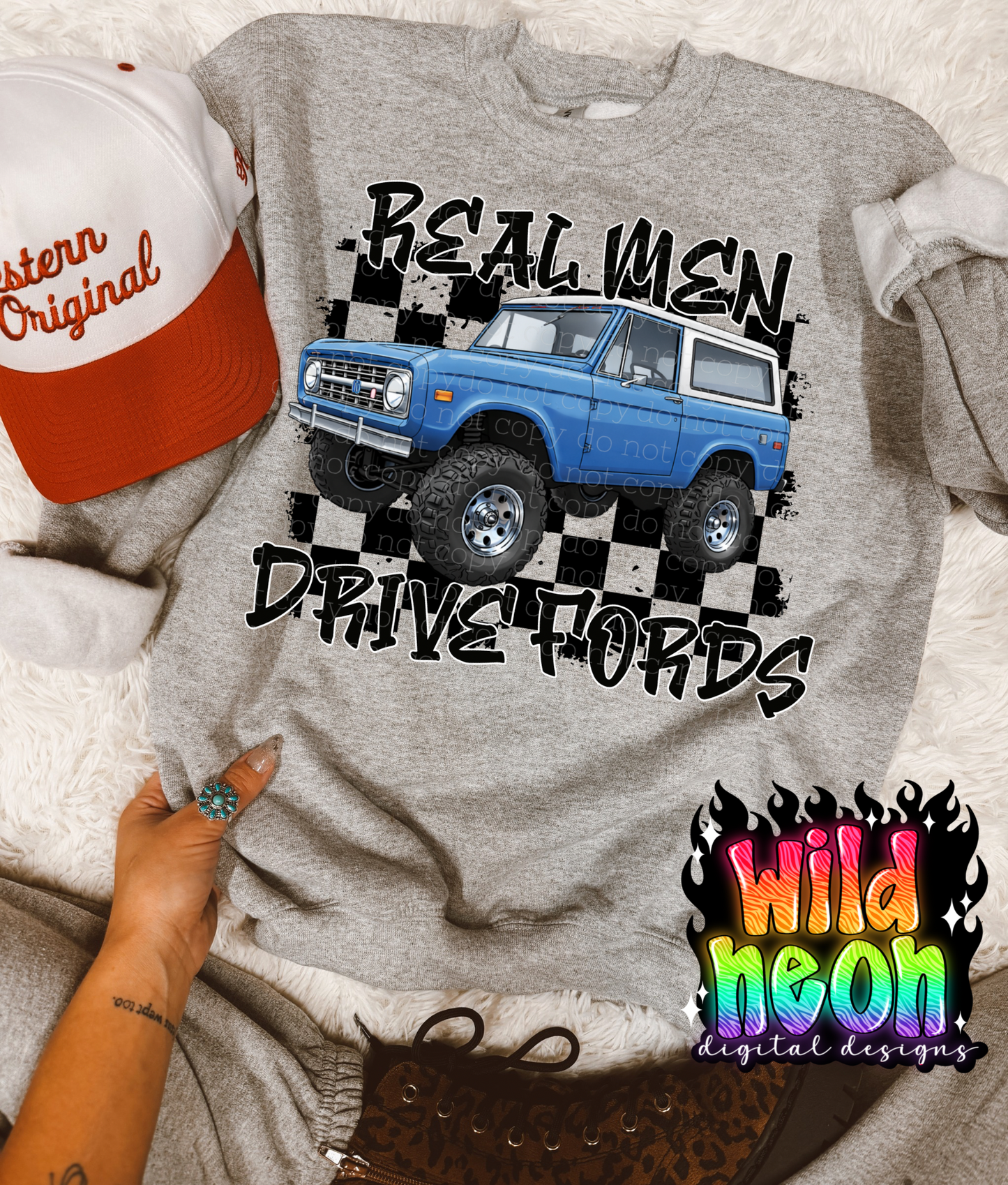 Real men drive Fords bronco