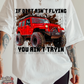 If dirt ain’t flying red