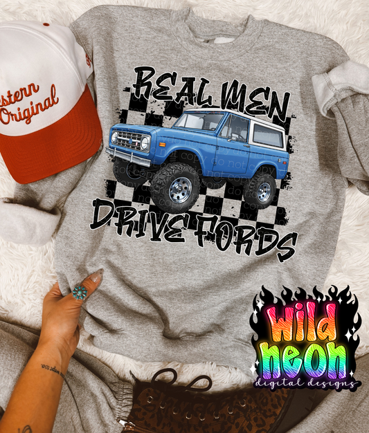 Real men drive Fords bronco