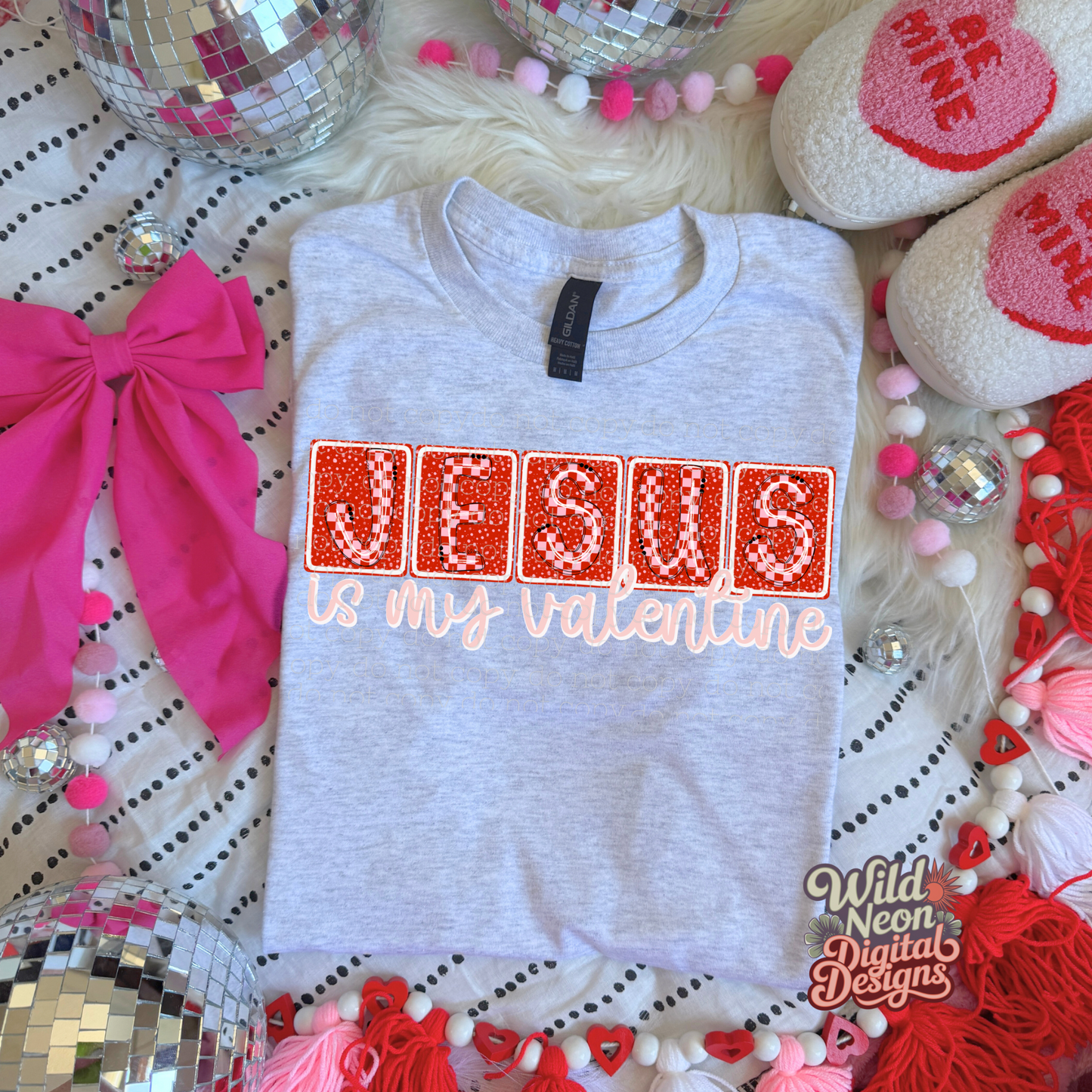 Jesus is my valentine