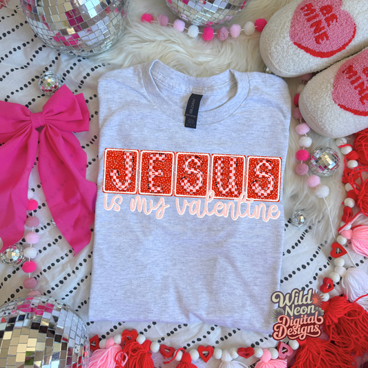 Jesus is my valentine