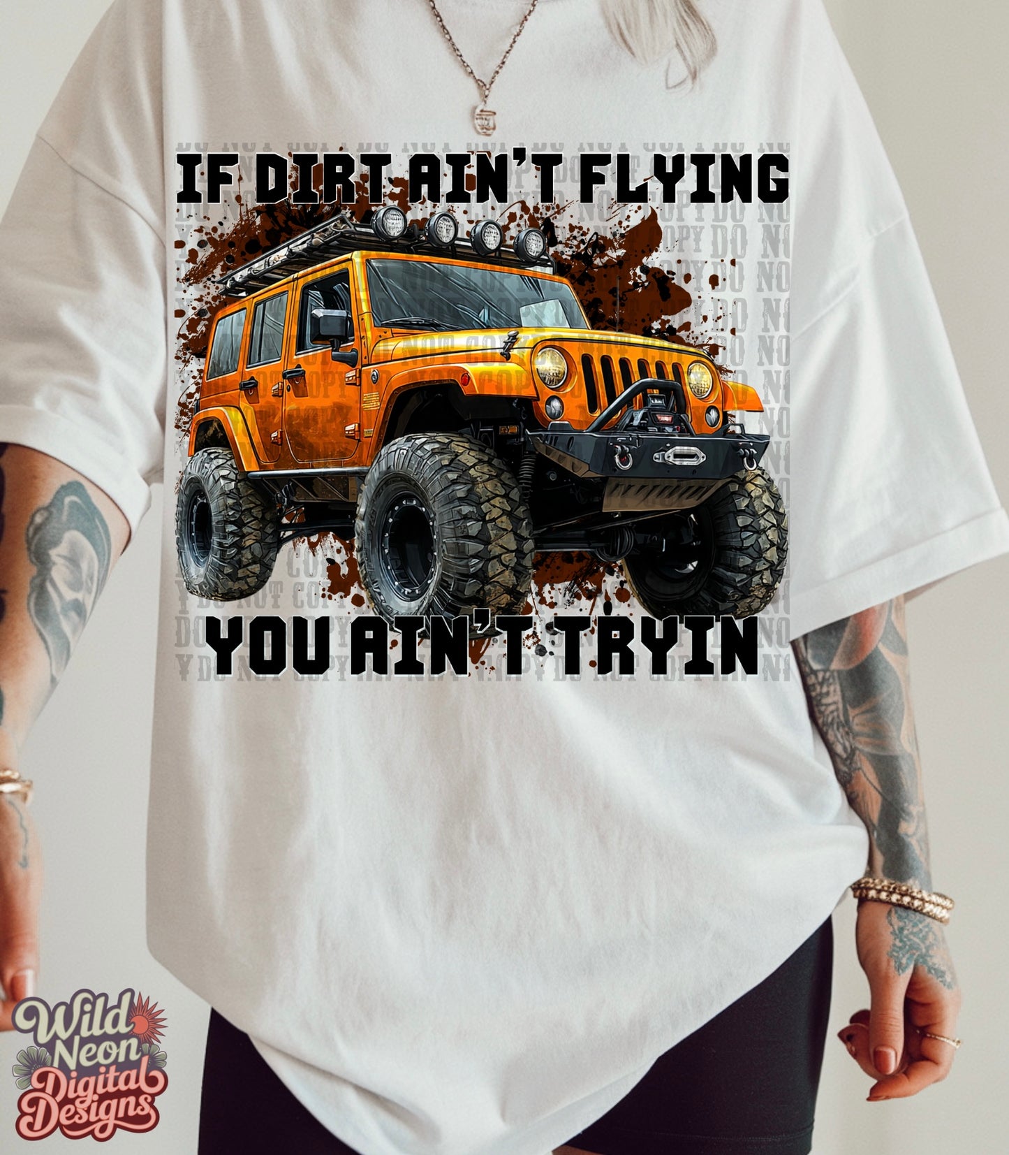 If dirt ain’t flying orange