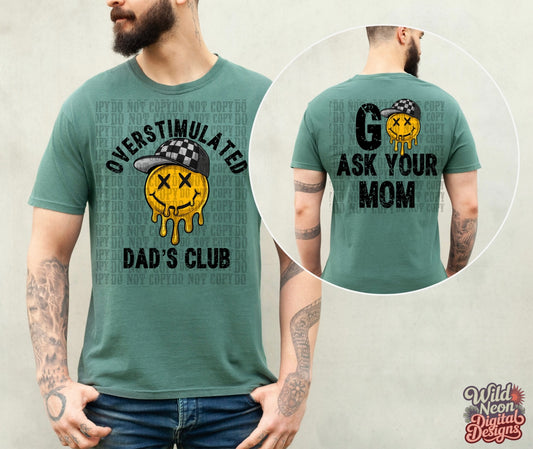 Overstimulated dad’s club front/back