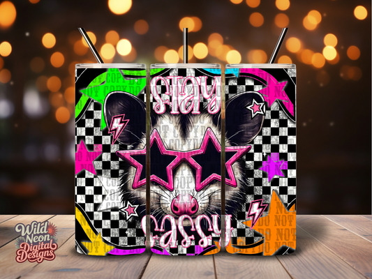 Stay sassy possum 20oz tumbler wrap