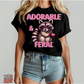 Adorable & feral