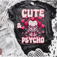 Cute and psycho