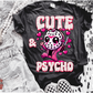 Cute & psycho