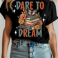 Dare to dream