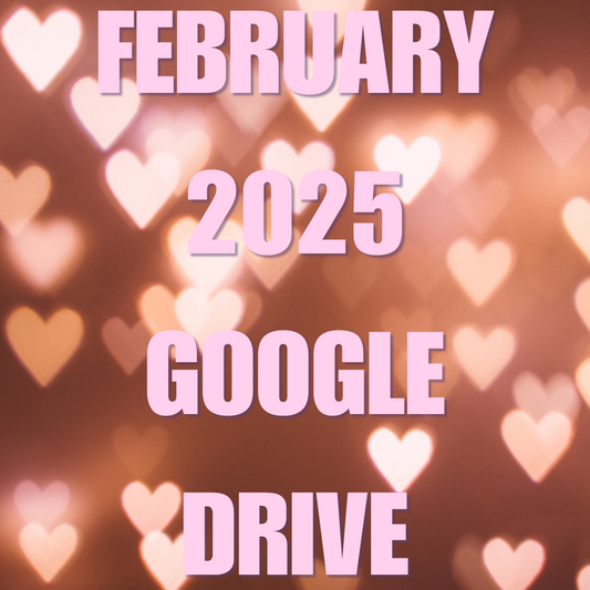 February 2025 google drive