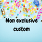 Non exclusive custom