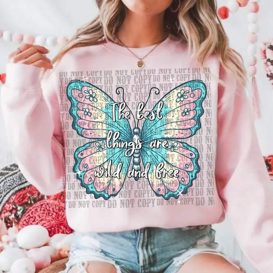 The best things are wild and free