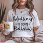 Adulting is some bs