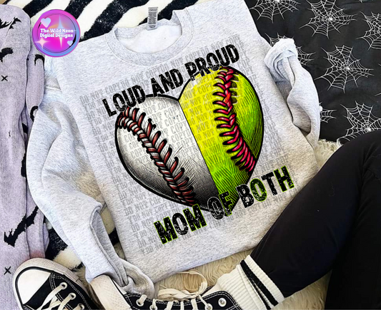 Loud and proud Mom of both